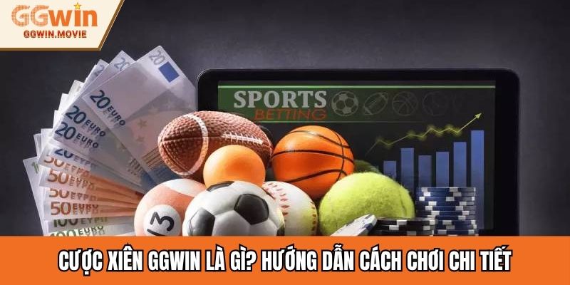 Cược Xiên GGWIN