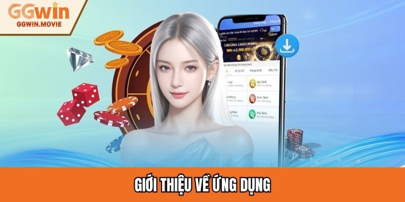 Giới thiệu về ứng dụng