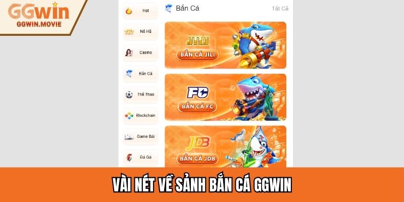 Vài nét về sảnh bắn cá GGWIN